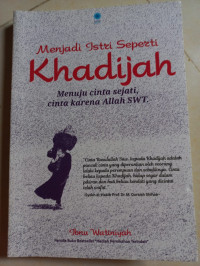 Image of Menjadi Istri Seperti Khadijah